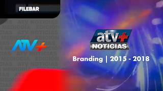 ATV+ Noticias: Compilado Gráfico (2015 - 2018) | FileBar