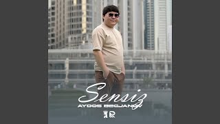 Sensiz - Aydos Begjanov