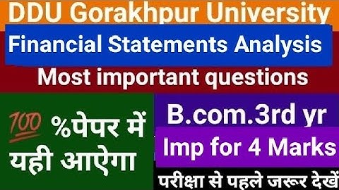 DDU||B.com.3rd year||Financial Statement analysis||Most important ques for 4 Marks|यही प्रश्न आएंगे