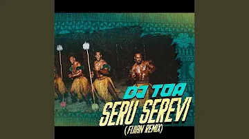 Seru Serevi (Fijian Remix)