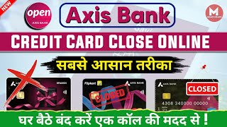 Axis Bank Credit Card Kaise Band Kare ✅️| How to Close Axis Credit Card Online in Hindi