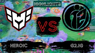 🟥КАК ЖЕ ОНИ СТАРАЮТСЯ | HEROIC vs G2.iG Elite League | 05.04.2024