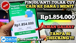 Tanpa BI CHECKING! Pinjol Mudah Cair ke Dana 2025 - Pinjol Data Busuk Pinjaman Online Langsung Cair