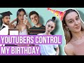 I Asked Youtubers to Control My Birthday // Charli D'amelio, Jack Edwards, ChiWithAC + more