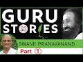 Part 12 gurustories with swami pranavanad ji gurudev artofliving