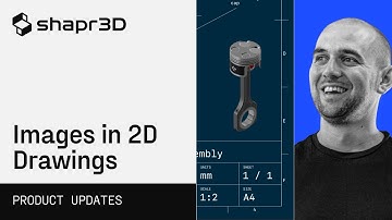 Images in 2D Drawings and performance improvements | Shapr3D Updates