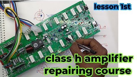 class h amplifier repairing course lesan "1"
