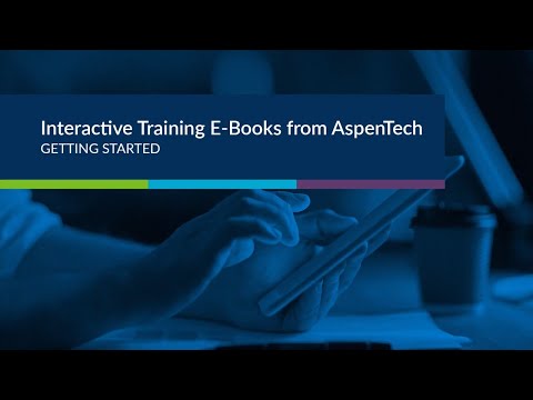 Getting Started with Interactive Training E-Books from AspenTech