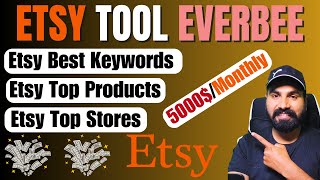 Etsy Product Hunting Tools Top Product to sell on Etsy | Etsy Keyword Tool For SEO Everbee