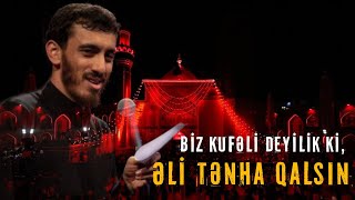 Biz Kufəli deyilik ki, Əli tənha qalsın - Hacı Mehdi Resuli | حــــــــاج‌ مــــــهــدی‌ رســولـی Resimi