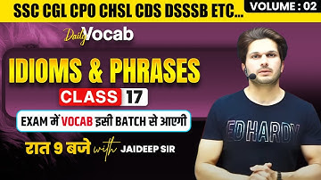 Idioms & Phrases || Vocabulary Batch || With Mock Test by Jaideep Sir || for all Exams #vocab