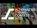 標準配列禁止のタイピングコンテスト【Alternative Typing Contest 2025】