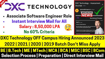 DXC Technology Biggest OFF-Campus Direct Hiring Started 2023-2019 Batch Instant Interview Mail 8 LPA