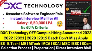 DXC Technology Biggest OFF-Campus Direct Hiring Started 2023-2019 Batch Instant Interview Mail 8 LPA