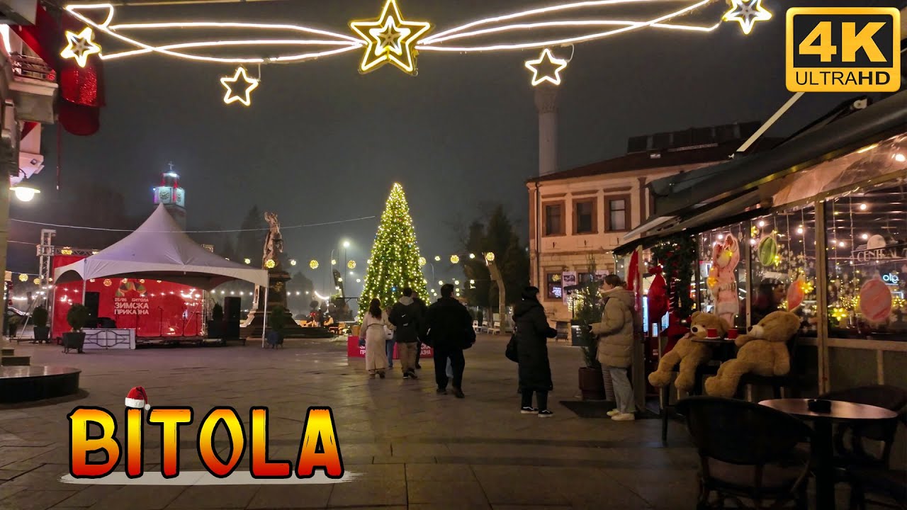 Christmas walk around Bitola, Macedonia 🎄 (12.2025)【4K】🚶‍♂️ Предновогодишно во Битола, Македонија 🇲🇰
