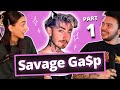 &quot;The Savage Ga$p Episode&quot; Part 1 | Six &amp; LLusion Podcast # 008