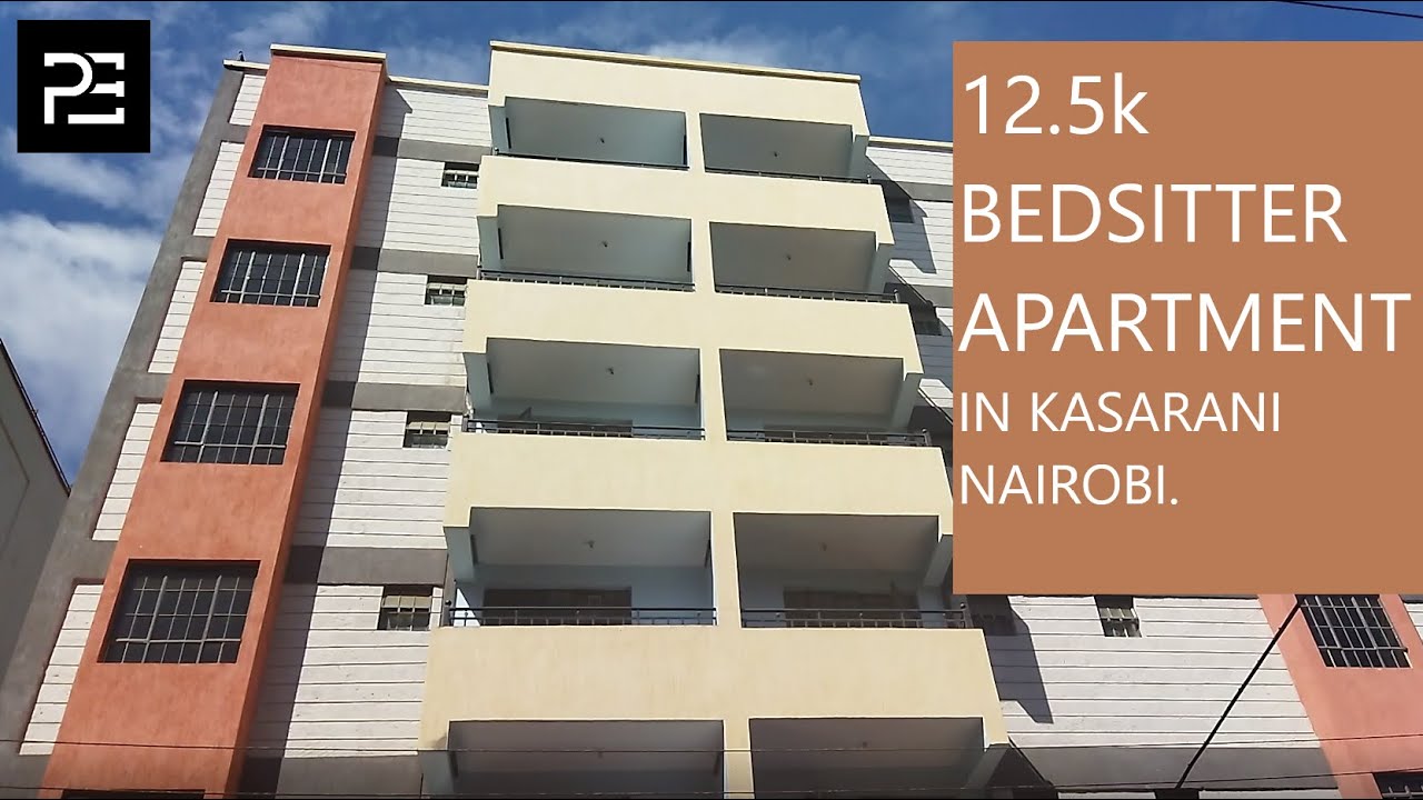 12.5k BEDSITTER APARTMENT IN KASARANI NAIROBI YouTube