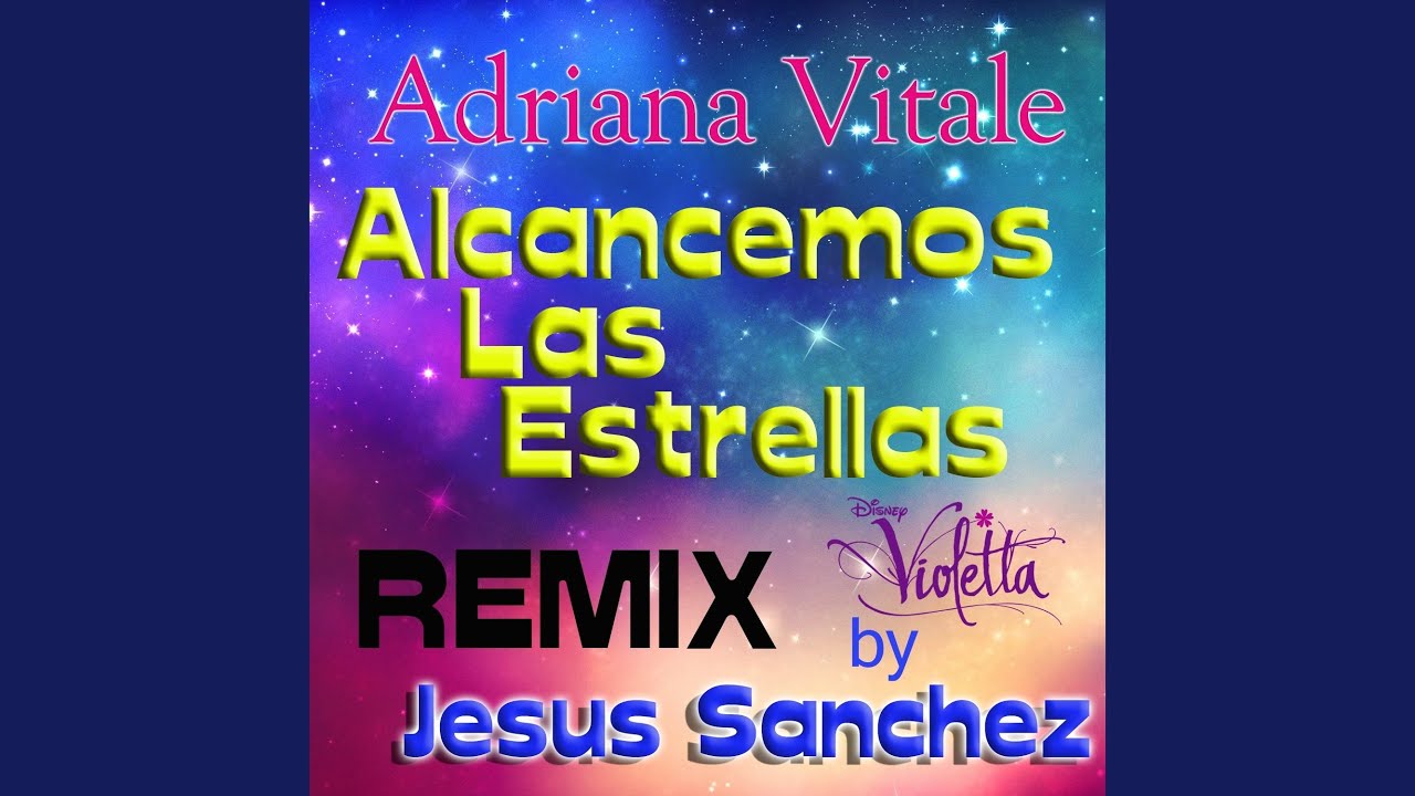 Alcancemos Las Estrellas - Violetta (Merengue Remix)