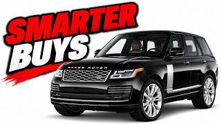 10 Used Range Rovers That Are Actually Better Than Buying Brand New