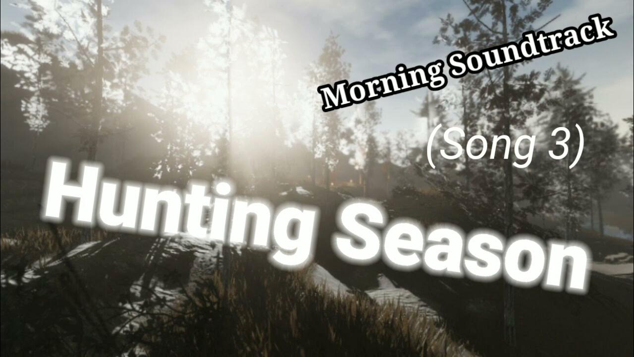 Hunting Season Morning Soundtrack | Roblox - YouTube