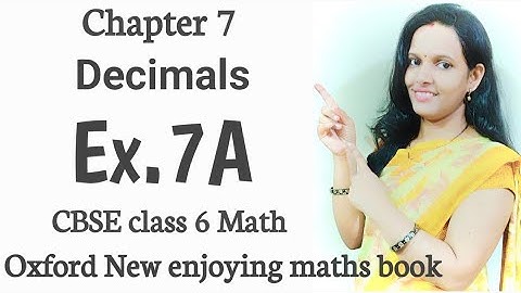 Ex.7A chapter 7 Decimals | CBSE Class 6 maths|Oxford book