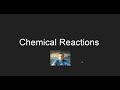 Chemical Reactions Quiz