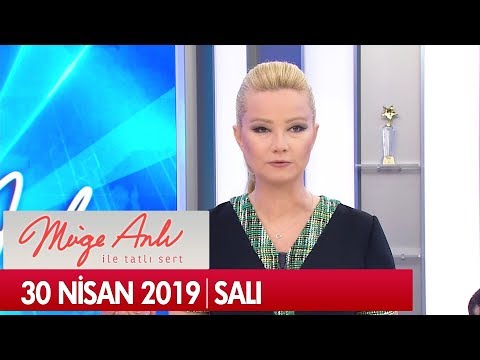 Müge Anlı ile Tatlı Sert 30 Nisan 2019 - Tek Parça