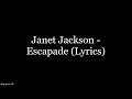 Janet jackson  escapade lyrics