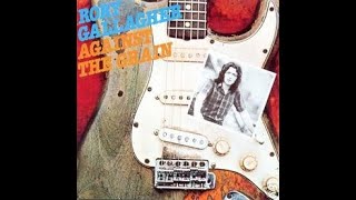 Rory Gallagher:-&#39;Cross Me Off Your List&#39;