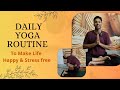Daily Yoga Routine For a Healthy &amp; Happy Lifestyle 🧘🕉️