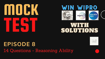 Wipro Elite NTH 2021 - Episode 8 - MOCK TEST - Reasoning Ability with Solutions (MUST DO)