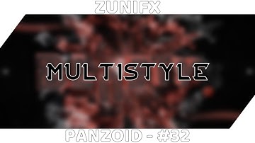 [PZP - #32] Multistyle intro (for Bluety Dzn, HyperNickHDFXDZN, Senaidfx, MoixArtz)