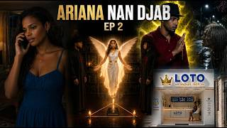 ARIANA NAN DJAB EP 2 - Ariana jwe bòlèt la, Wendy ak Sky pale ak yon espri (MINI SERIE)