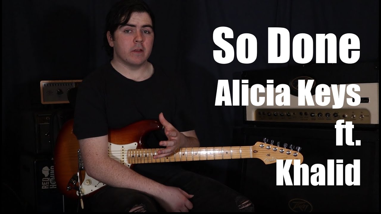 So Done -  Alicia Keys ft. Khalid | Chords | How to Play | Guitar Lesson