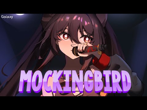 「Nightcore」→ Mockingbird (female