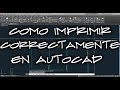 Cómo imprimir 🖨️ correctamente en AutoCAD - el espacio papel, las presentaciones y layouts