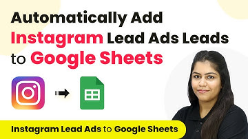 How to Automatically Add Instagram Lead Ads Leads to Google Sheets