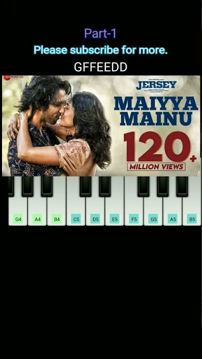 Maiyya mainu piano notes 🔥| maiyya mainu ringtone 🤩 | PART-1