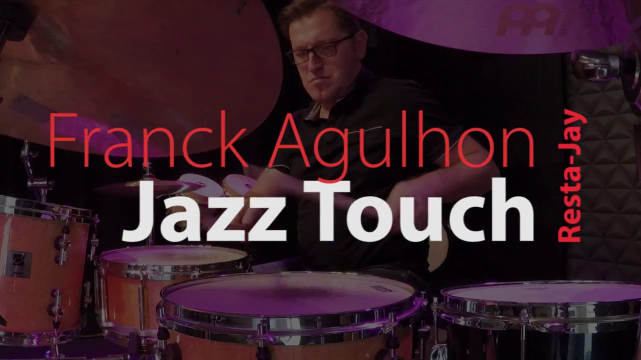 Franck Agulhon - Jazz Touch 1/2 - Présentation baguettes batterie - Resta-Jay Percussions
