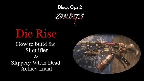 BO2 Zombies - How to Build the Sliquifier & the Slippery When Undead Achievement