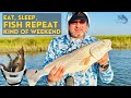 Eat, Sleep, Fish Repeat Kind of Weekend in Galveston East Bay