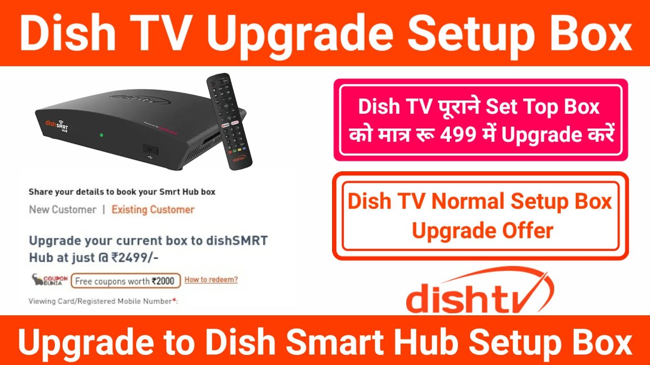 Dish TV Upgrade Set Top Box to Dish Smart Hub Dish TV SD to HD