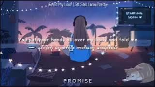 Send my love to your new lover(Myanmar Sub)