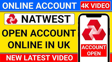 how to open natwest bank account online in uk | natwest bank online account opening