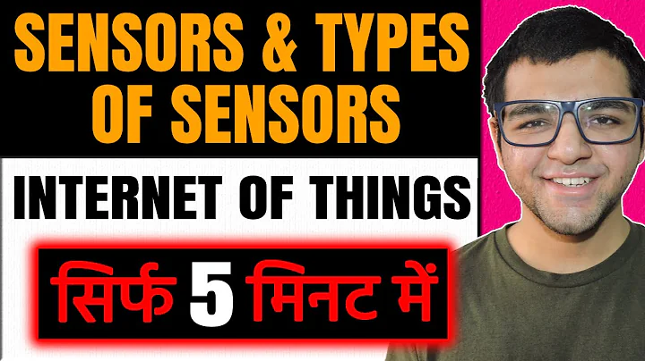 Sensors & types of sensors 🔥