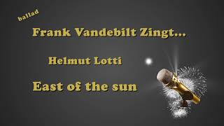 Helmut Lotti  - Far east of the sun (Cover by Frank Vandebilt)