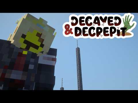 Decayed & Decrepit: Episode 7