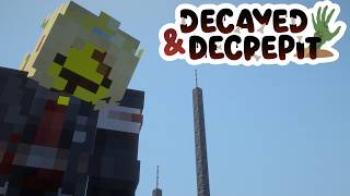 Decayed &amp; Decrepit: Episode 7