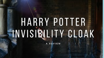 HARRY POTTER INVISIBILITY CLOAK REVIEW