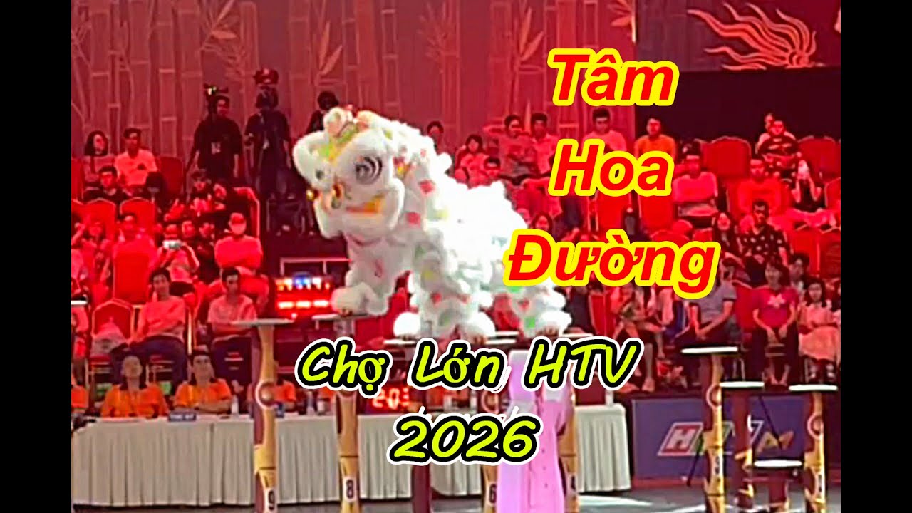 Tâm Hoa Đường   chung kết cúp Chợ Lớn HTV 2026 #barongsai #liondance #lsr